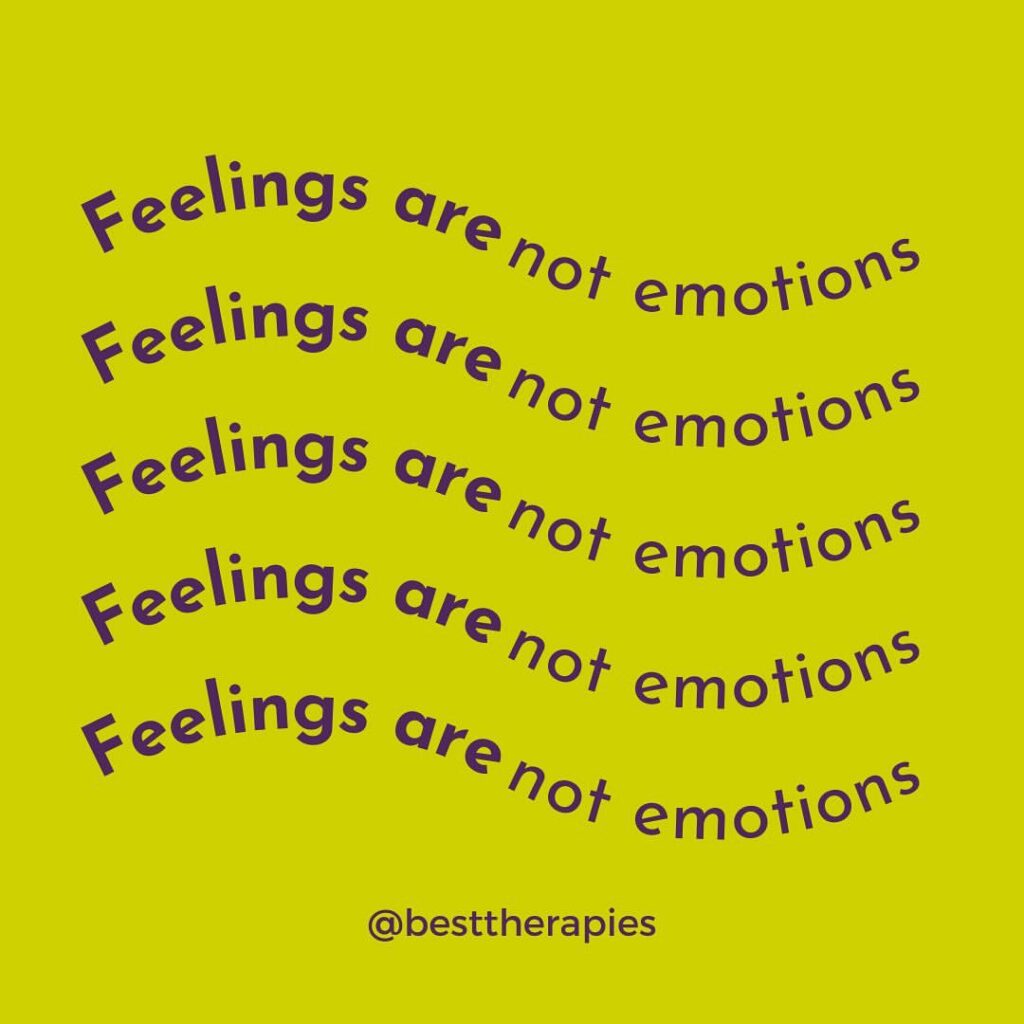 Feeling Are Not Emotions